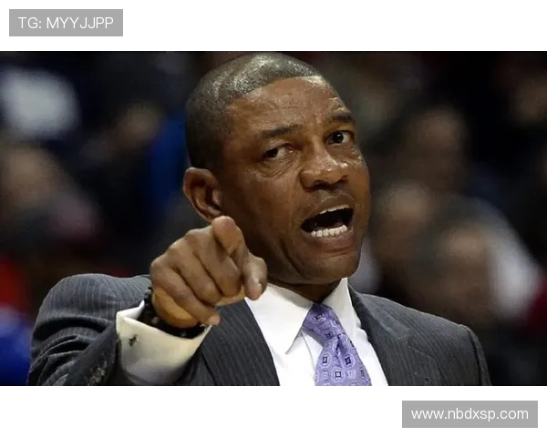 老里弗斯谈阵容变动强调战术执行需提升以应对挑战 老里弗斯谈阵容变动强调战术执行需提升以应对挑战